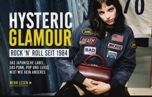 HYSTERIC GLAMOUR – Rock’n’Roll zum Anziehen